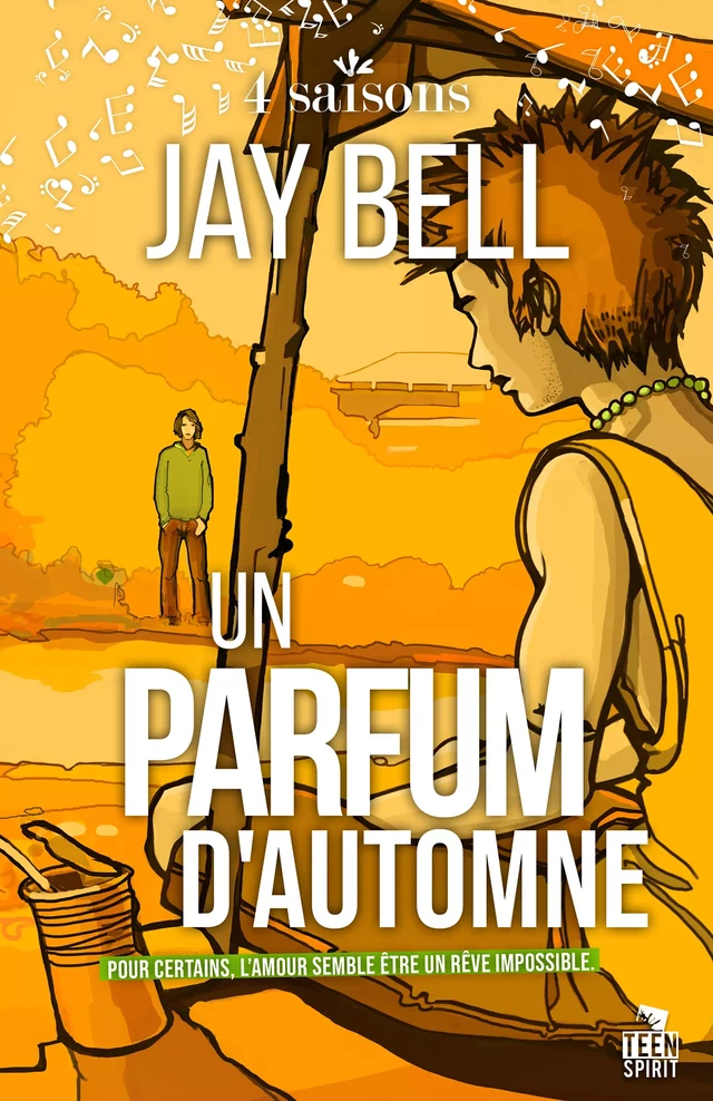 Un parfum d'automne - Jay Bell - Teen Spirit