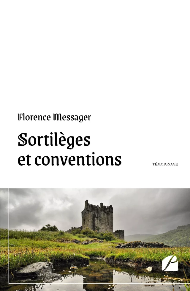 Sortilèges et conventions - Florence Messager - Editions du Panthéon