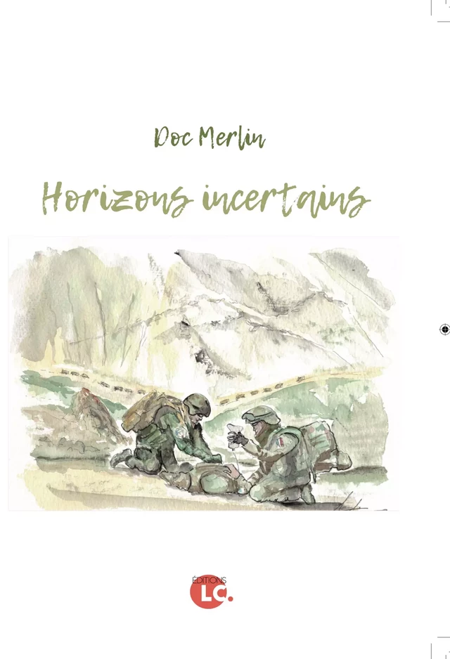 Horizons Incertains - Doc Merlin - Editions LC.