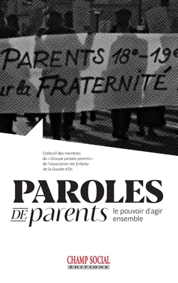 Paroles de parents. Le pouvoir d’agir ensemble