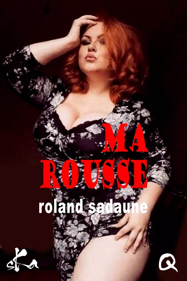 Ma Rousse - Roland Sadaune - SKA