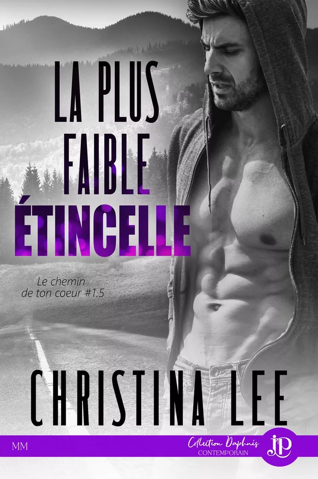 La plus faible étincelle - Christina Lee - Juno Publishing