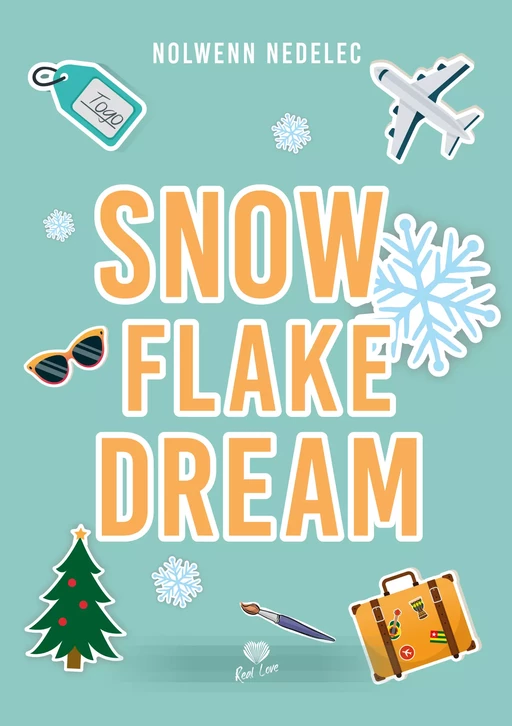 Snow Flake Dream - Nolwenn Nedelec - Éditions Alter Real