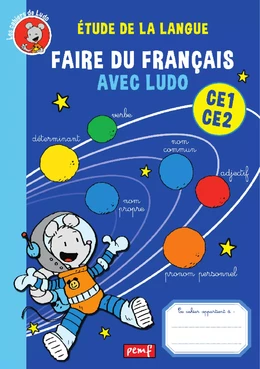 Faire du français avec Ludo - CE1/CE2