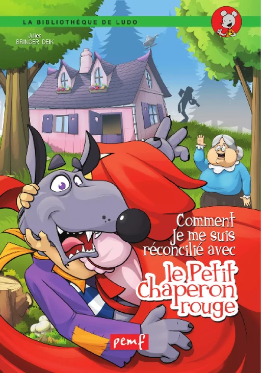 Comment je me suis réconcilié avec le Petit Chaperon rouge - Julien Bringer Deik - PEMF