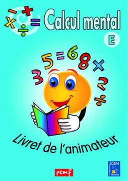 Calcul mental - Niveau E - Livret de l'animateur