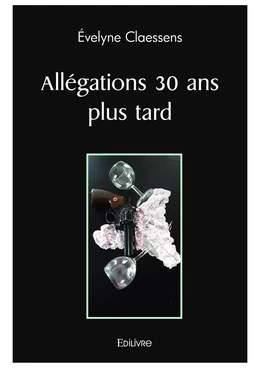 Allégations 30 ans plus tard