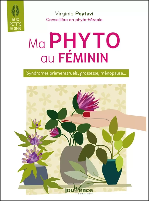 Ma phyto au féminin - Virginie Peytavi - Éditions Jouvence