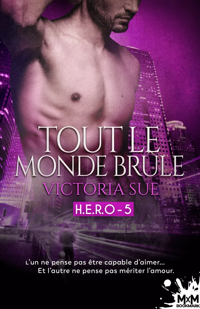 Tout le monde brûle - Victoria Sue - MxM Bookmark