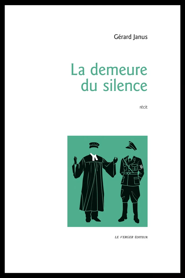 La demeure du silence - Gérard Janus - Le Verger éditeur