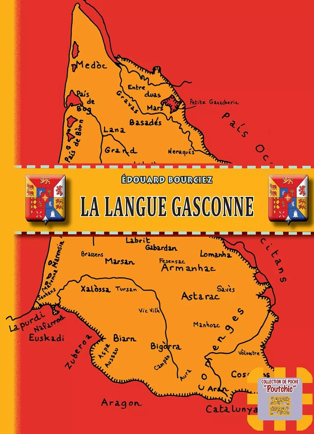 La Langue gasconne - Edouard Bourciez - Editions des Régionalismes