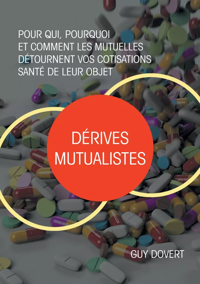 Dérives mutualistes - Guy Dovert - Atramenta