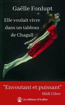 Elle voulait vivre dans un tableau de Chagall