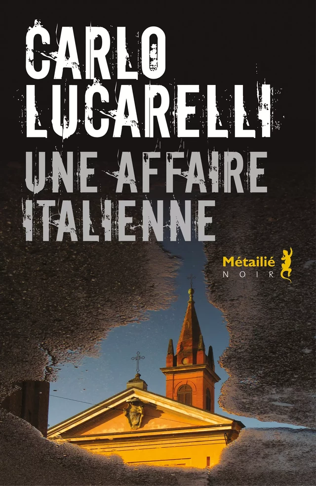 Une affaire italienne - Carlo Lucarelli - Métailié