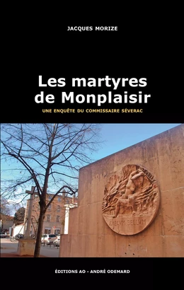 Les Martyres de Monplaisir