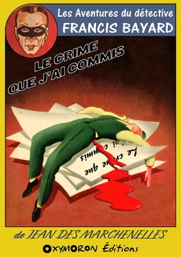 Le crime que j'ai commis