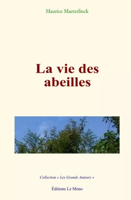 La vie des abeilles