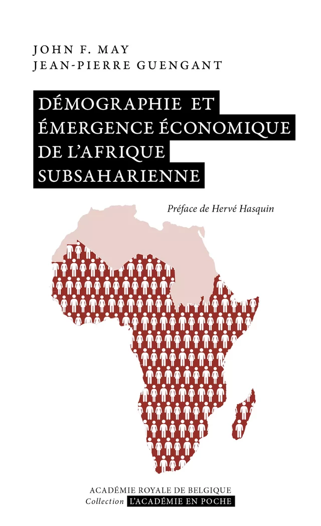 Démographie et émergence économique de l'Afrique subsaharienne - John F. May, Jean-Pierre Guengant - Académie royale de Belgique