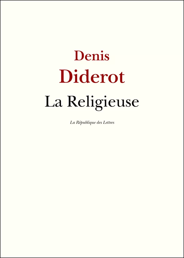 La Religieuse - Denis Diderot - République des Lettres