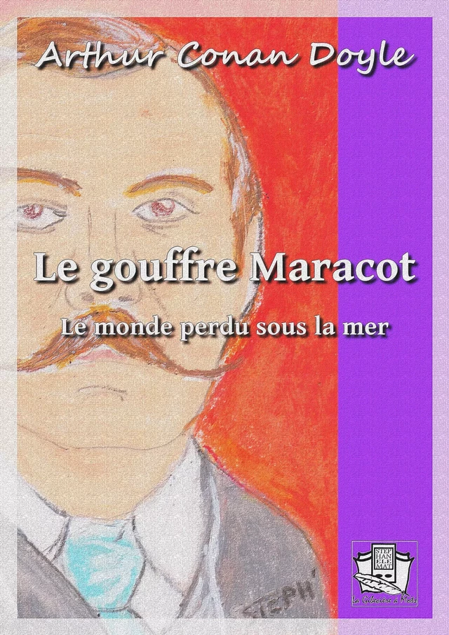 Le gouffre Maracot - Arthur Conan Doyle - La Gibecière à Mots