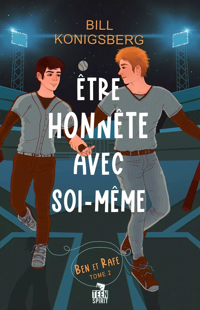 Être honnête avec soi-même - Bill Konigsberg - Teen Spirit