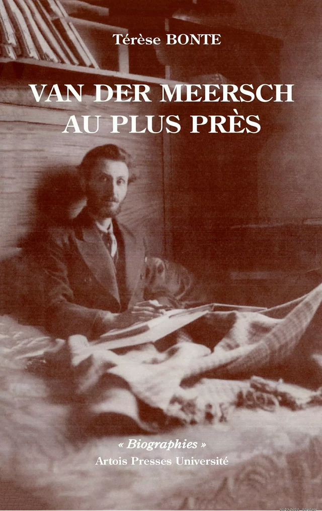 Van der Meersch au plus près - Térèse Bonte - Artois Presses Université