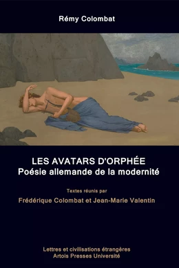 Rémy Colombat. Les Avatars d’Orphée