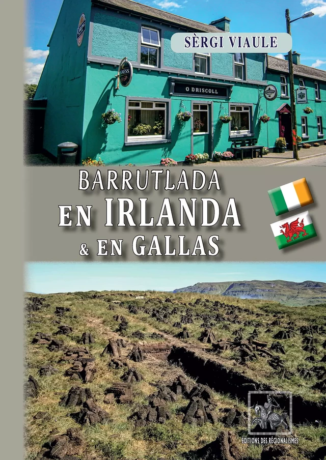 Barrutlada en Irlanda e en Gallas - Sèrgi Viaule - Editions des Régionalismes