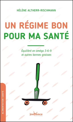 Un régime bon pour ma santé