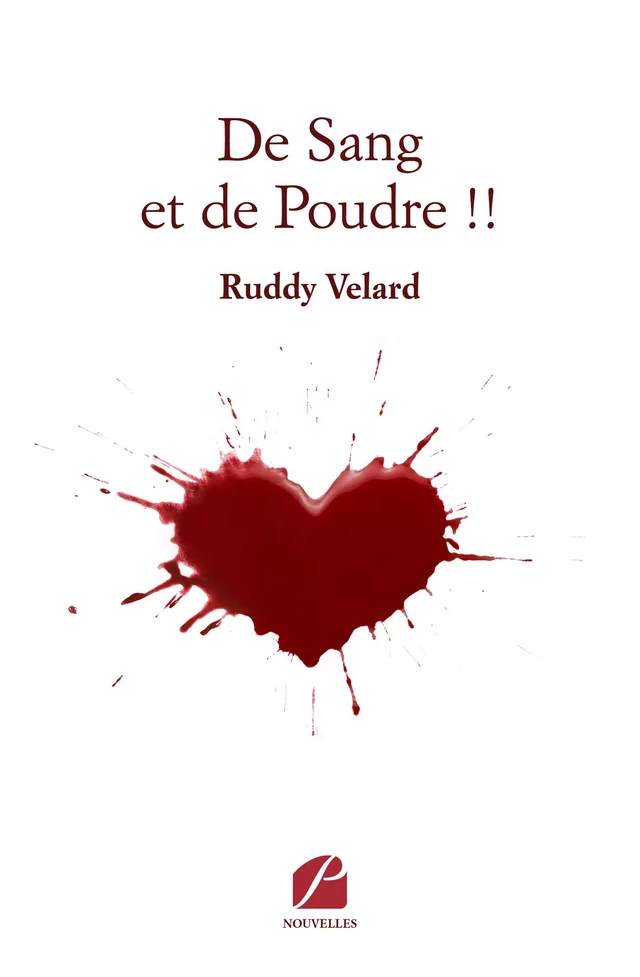 De Sang et de Poudre !! - Ruddy Velard - Editions du Panthéon