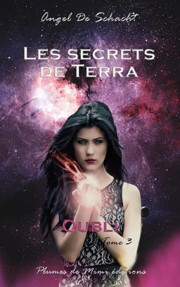 Les secrets de Terra - Tome 3 : Oubli