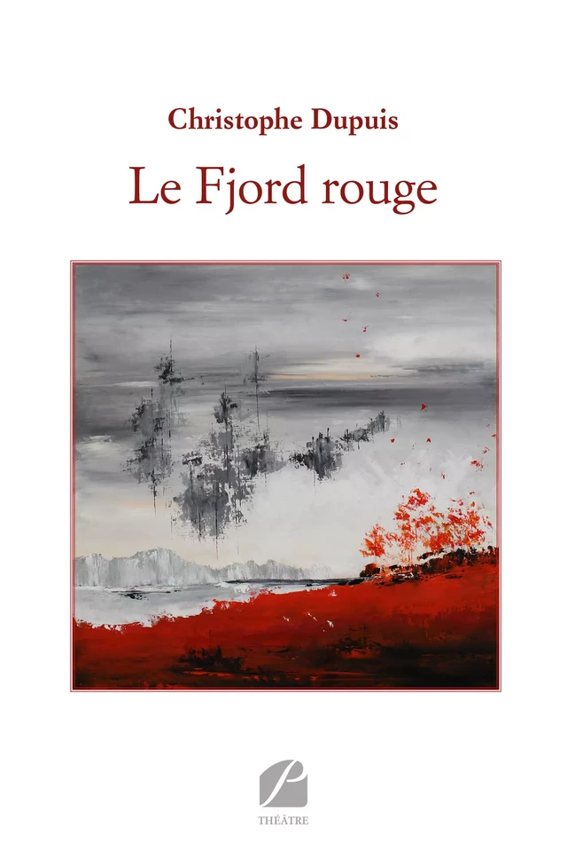 Le Fjord rouge - Christophe Dupuis - Editions du Panthéon