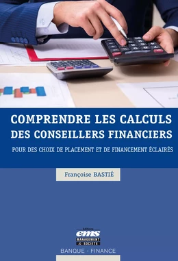 Comprendre les calculs des conseillers financiers