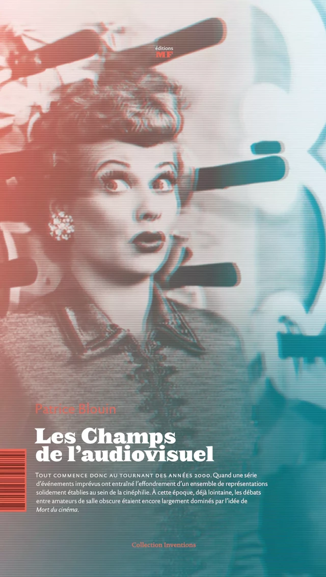 Les Champs de l'audiovisuel - Patrice Blouin - EDITIONS MF