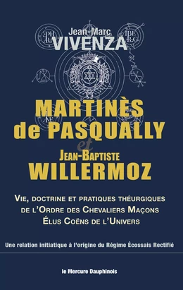 Martinès de Pasqually et Jean-Baptiste Willermoz