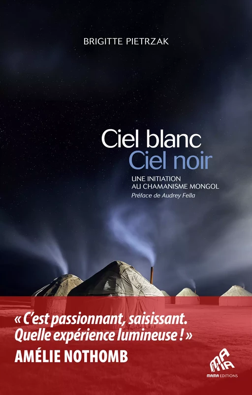 Ciel blanc, Ciel noir - Brigitte Pietrzak - Mama Editions