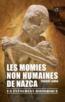 Les momies non humaines de Nazca