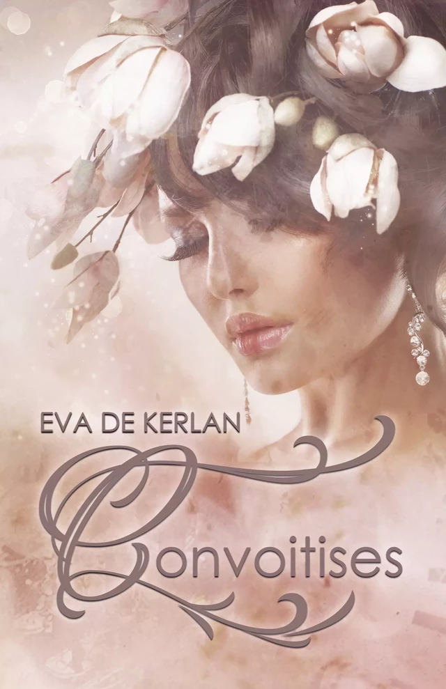 Convoitises - Eva de Kerlan - EDK Editions