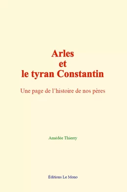 Arles et le tyran Constantin