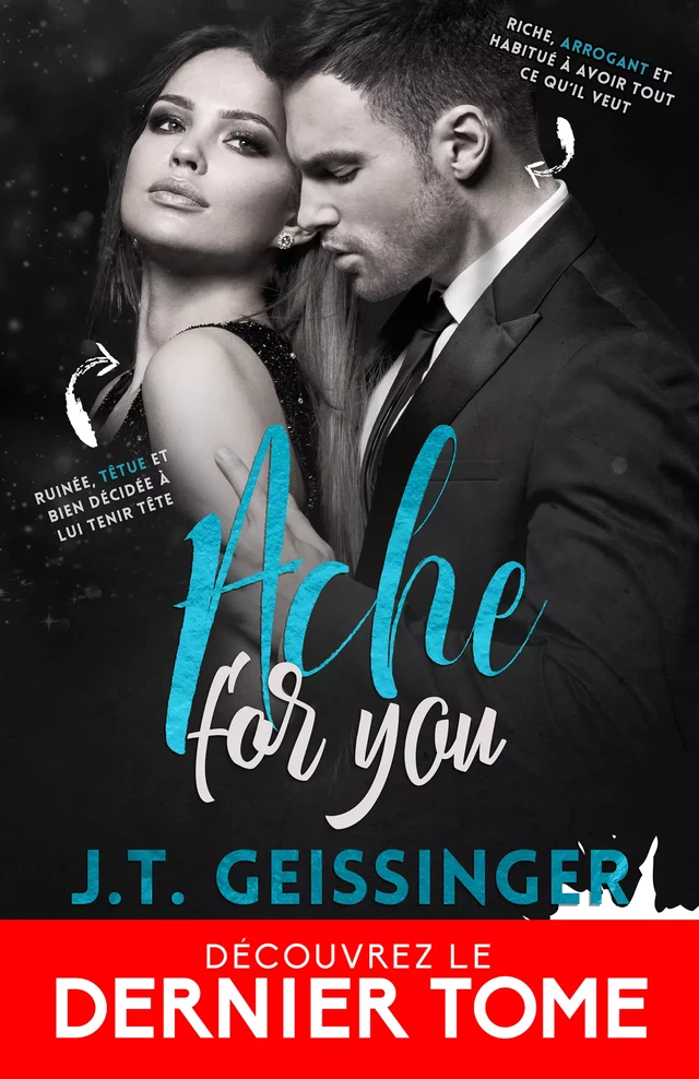 Ache for you - J.T. Geissinger - Collection Infinity