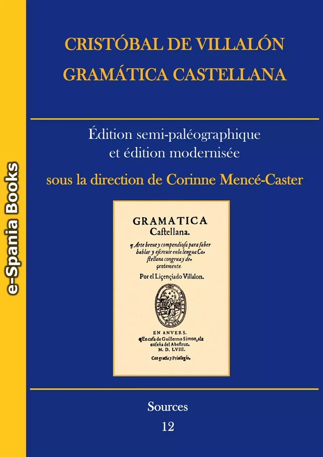 Cristóbal de Villalón, Gramática castellana -  - e-Spania Books