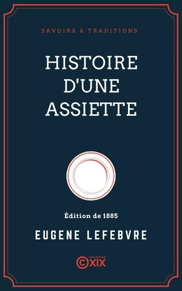 Histoire d'une assiette