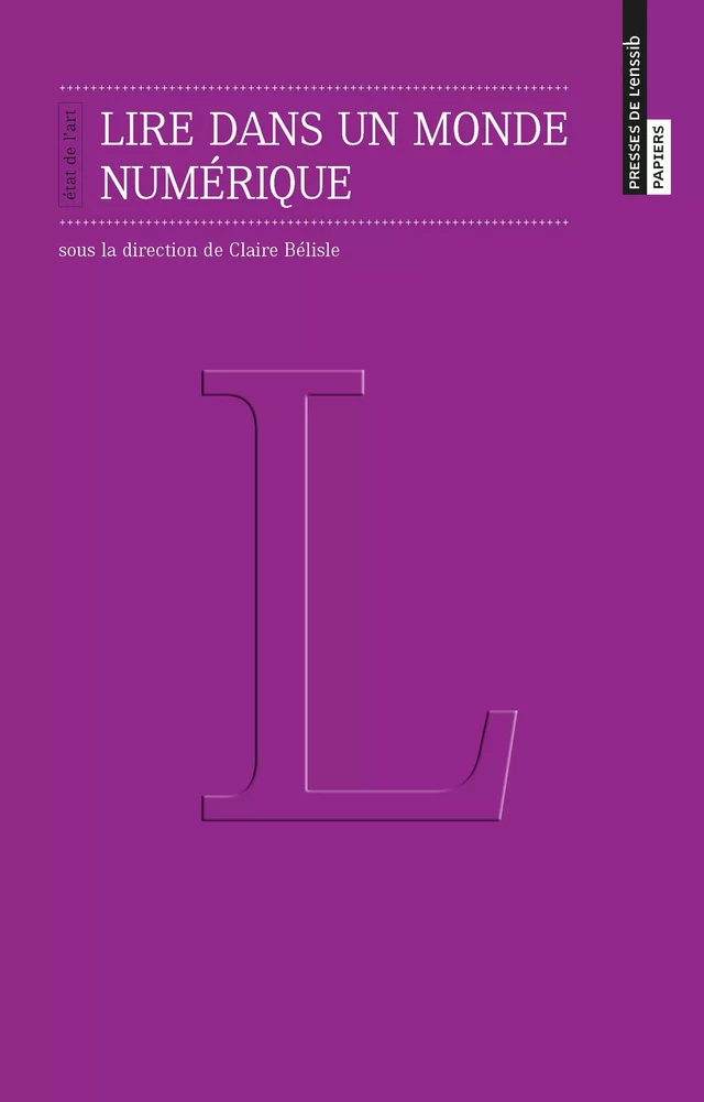 Lire dans un monde numérique -  - Presses de l’enssib