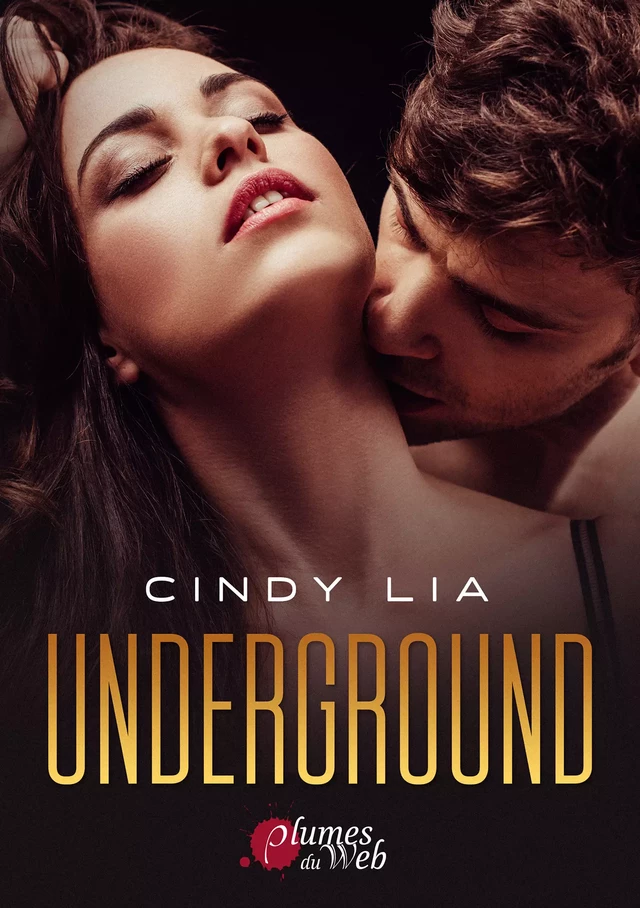 Underground - Cindy Lia - Plumes du Web