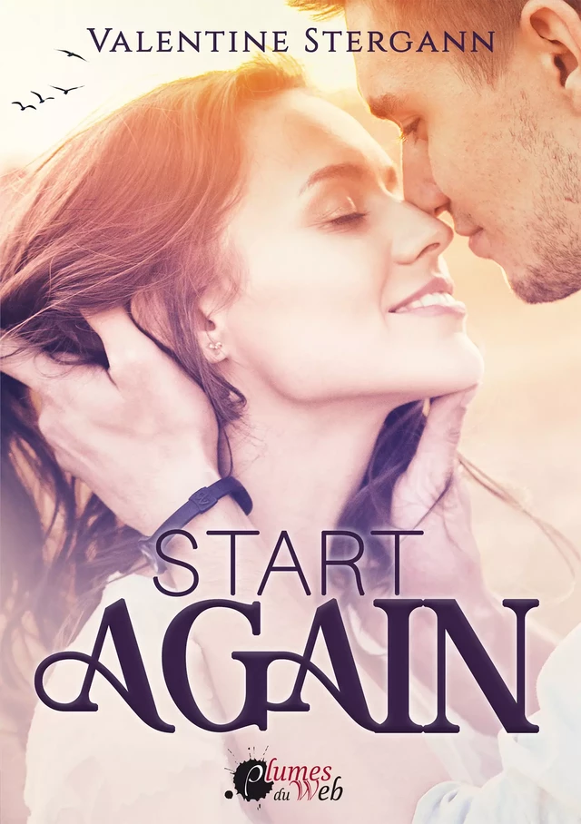 Start Again - Valentine Stergann - Plumes du Web