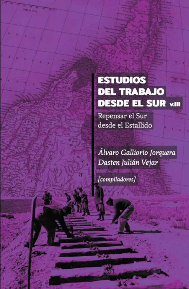 Estudios del Trabajo desde el Sur. Volumen III -  - Ariadna Ediciones