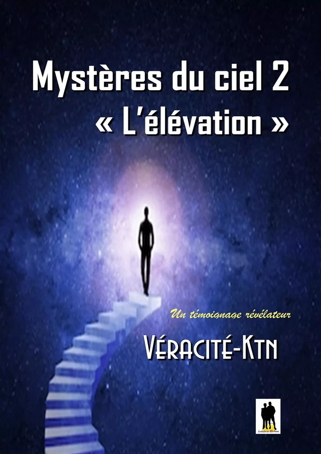 Mystères du ciel - Véracité-Ktn Véracité-Ktn - Luzabusu Editions