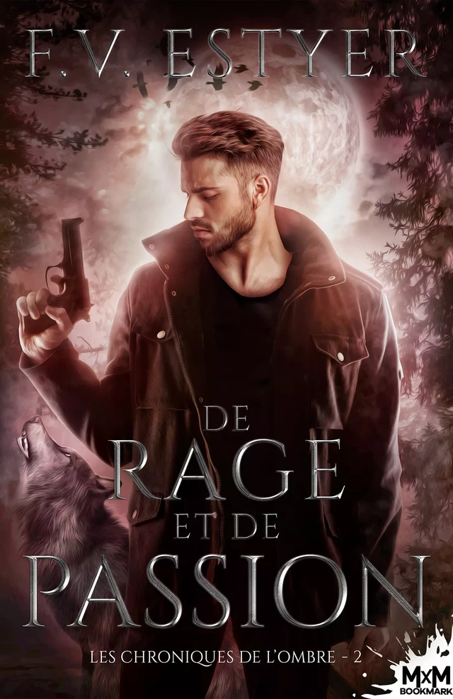 De rage et de passion - F.V. Estyer - MxM Bookmark