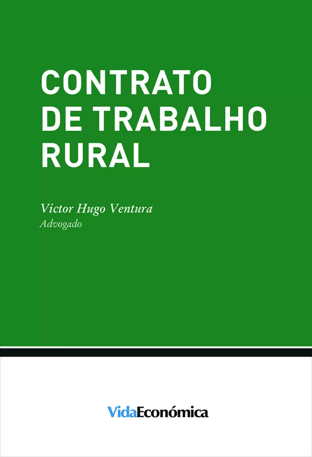 Contrato de Trabalho Rural - Vitor Hugo Ventura - Vida Económica Editorial