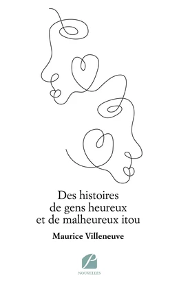 Des histoires de gens heureux et de malheureux itou